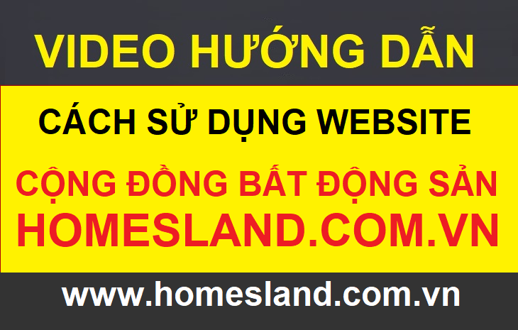 VIDEOHUONGDANhomesland.com.vn